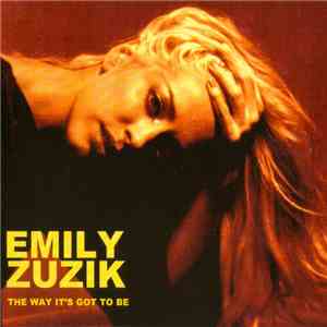 Emily Zuzik - The Way It's Got To Be download free