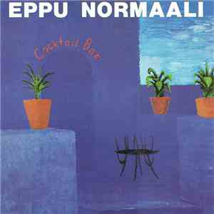 Eppu Normaali - Cocktail Bar download free