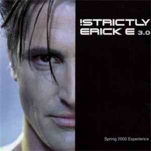 Erick E - Strictly Erick E 3.0 download free