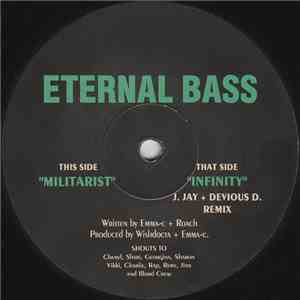 Eternal Bass - Militarist / Infinity (J. Jay + Devious D. Remix) download free