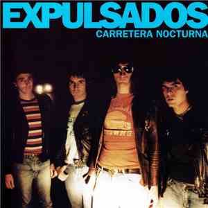 Expulsados - Carretera Nocturna download free