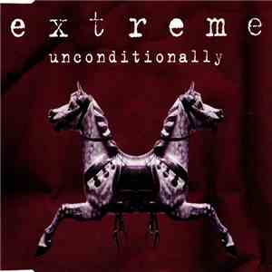 Extreme  - Unconditionally download free