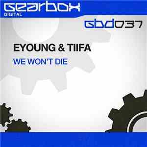 Eyoung & Tiifa - We Won't Die download free