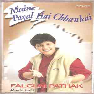 Falguni Pathak - Maine Payal Hai Chhankai download free