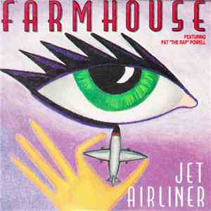 Farmhouse  - Jet Airliner download free