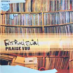 Fatboy Slim - Praise You download free