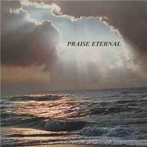First Baptist Church Of Amarillo Sanctuary Choir - Praise Eternal download mp3 flac