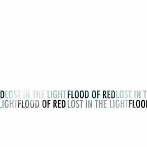 Flood Of Red - Lost In The Light download free