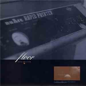 Floor  - Goddard / Slugthrower download free