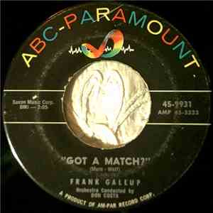 Frank Gallup - Got A Match? / I Beg Your Pardon ! download mp3 flac