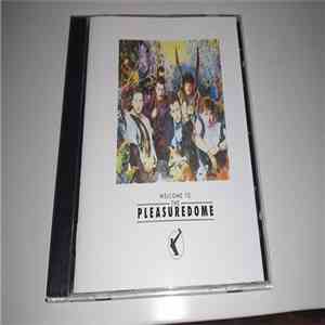 Frankie Goes To Hollywood - Welcome To The Pleasuredome download free