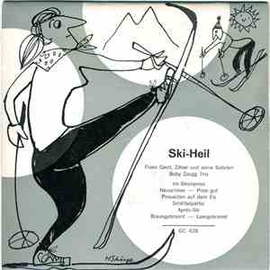 Franz Gastl, Zither Und Seine Solisten, Boby Zaugg Trio - Ski-Heil! download free