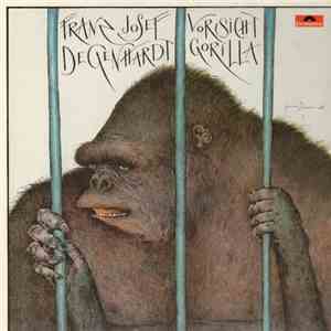 Franz Josef Degenhardt - Vorsicht Gorilla download free