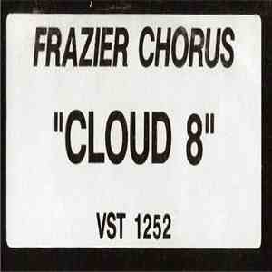 Frazier Chorus - Cloud 8 - The Paul Oakenfold Remixes download free