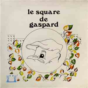 Frédérique Anne , Frédérique Sand , Michel Edelin - Le Square De Gaspard download free
