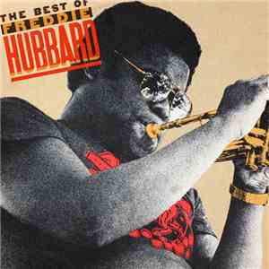 Freddie Hubbard - The Best Of Freddie Hubbard download free