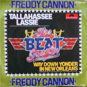 Freddy Cannon - Tallahassee Lassie / Way Down Yonder In New Orleans download free