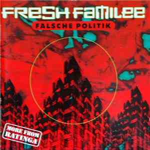 Fresh Familee - Falsche Politik download free