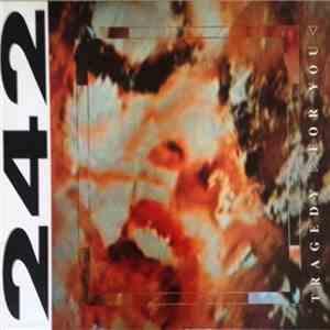 Front 242 - Tragedy >For You< download free