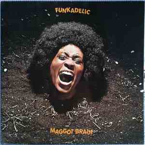 Funkadelic - Maggot Brain download free