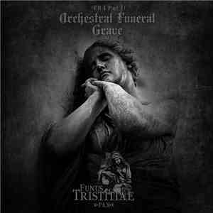 Funus Tristitiae - Orchestral Funeral Grave download free