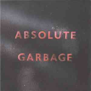 Garbage - Absolute Garbage download free