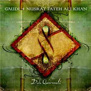 Gaudi + Nusrat Fateh Ali Khan - Dub Qawwali download free