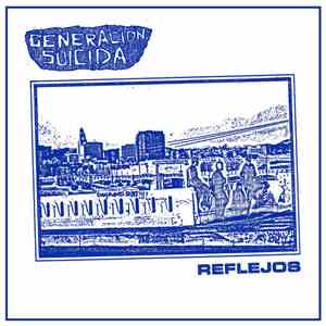 Generacion Suicida - Reflejos download free