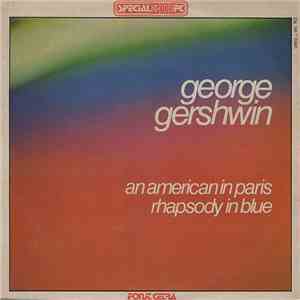 George Gershwin - An American In Paris - Rhapsody In Blue download free