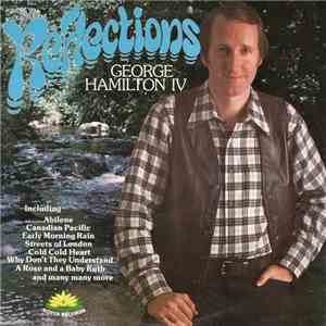George Hamilton IV - Reflections download free