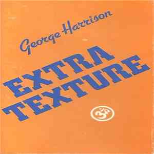 George Harrison - Extra Texture (Read All About It) download free George Harrison - Extra Texture (Read All About It) download mp3 flac