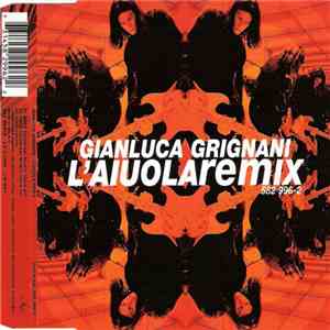 Gianluca Grignani - L'Aiuola (Remix) download free