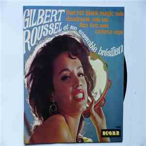 Gilbert Roussel - Et Son Ensemble Bresilien download free