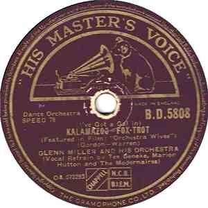 Glenn Miller And His Orchestra - (I've Got A Gal In) Kalamazoo / Serenade In Blue download free