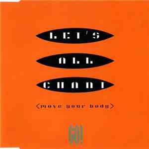 Go! - Let's All Chant (Move Your Body) download free