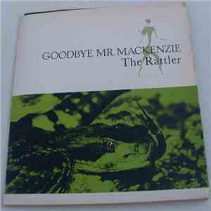Goodbye Mr. Mackenzie - The Rattler download free