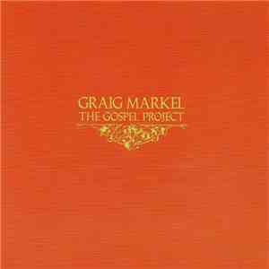 Graig Markel - The Gospel Project download free