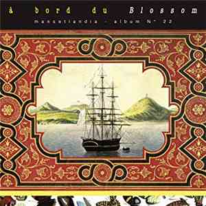 Gérard Manset - A Bord Du Blossom download free