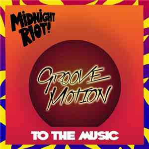Groove Motion - To The Music download mp3 flac