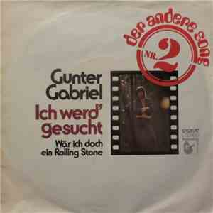 Gunter Gabriel - Ich Werd' Gesucht download free