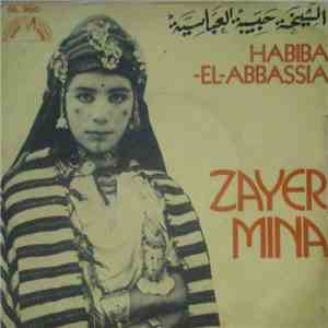 Habiba-El-Abbassia - Zayer / Mina download free
