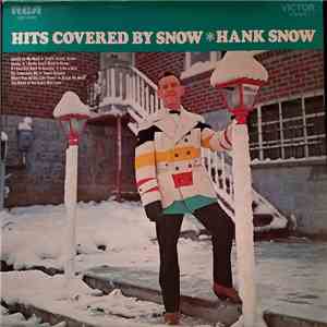 Hank Snow - Hits Covered By Snow download free
