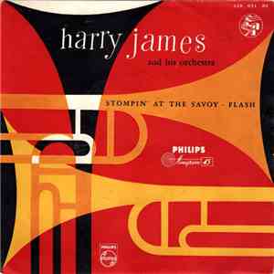 Harry James And His Orchestra - Stompin' At The Savoy / Flash download free