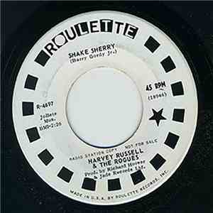 Harvey Russell & The Rogues - Shake Sherry / I'm Still In Love With You download free