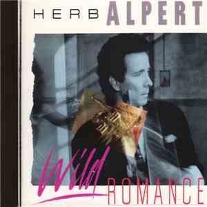 Herb Alpert - Wild Romance download free