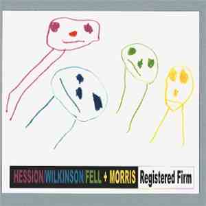 Hession / Wilkinson / Fell + Morris - Registered Firm download free