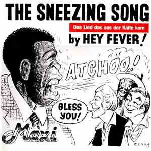 Hey Fever! - The Sneezing Song download free