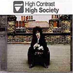 High Contrast - High Society download free