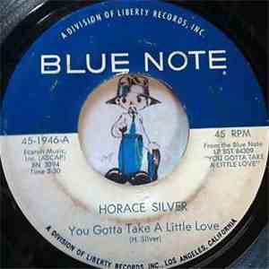 Horace Silver - You Gotta Take A Little Love / Down And Out download free