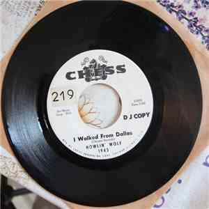 Howlin' Wolf - I Walked From Dallas / Don't Laugh At Me download mp3 flac